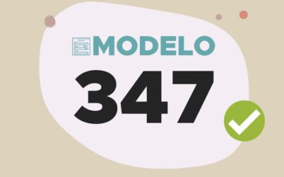 Modelo 347: Guía para saber como presentarlo correctamente