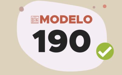 Modelo 190: Guía Completa para su Presentación